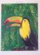 Tukan - Maurin Thies - Acryl auf - Vögel-Harmonie-Stärke-Sommer-Morgen - Naturalismus-Symbolismus Tukan - Maurin Thies - Acryl auf - Vögel-Harmonie-Stärke-Sommer-Morgen - Naturalismus-Symbolismus